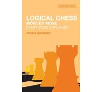 Irving Chernev - Logical Chess Move By Move Every Move Explained - - F245z