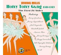 Irving Mills And His Hotsy Totsy Gang - The First 24 Sides