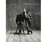 IRVING PENN LE CENTENAIRE