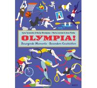 Iryna Taranenko Anna Plotka Annegret Becker M Olympia: Bewegende Momen (Relié)