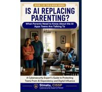 Is AI Replacing Parenting?: What Parents Need to Know About the AI Apps Teens Are Talking To