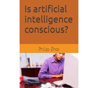 Is artificial intelligence conscious?