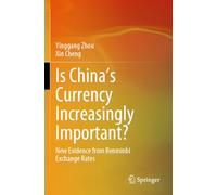 Is China's Currency Increasingly Important?: New Evidence from Renminbi Exchange Rates