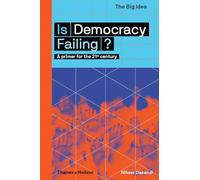 Is Democracy Failing?: A Primer for the 21st Century