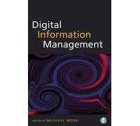 Is Digital Different?: How Information Creation, Capture, Preservation And Discovery Are Being Transformed (Paperback)
