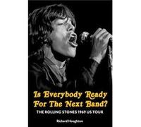 Is Everybody Ready For The Next Band - Richard Houghton - Spenwood Books - Livre en Anglais - Hardback Richard HoughtonRichard Houghton (Auteur)