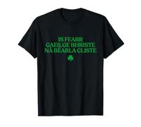 is Fearr Gaeilge Bhriste Ná Béarla Cliste Irish Republican T-Shirt