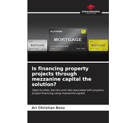 Is financing property projects through mezzanine capital the solution?