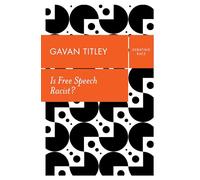 Is Free Speech Racist?