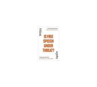 Is Free Speech Under Threat?