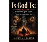 Is God Is: (Movie Review): A Deep Dive into Trauma, Revenge, Symbolism, and the Emotional Power Behind the Groundbreaking Film