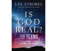 Lee Strobel Is God Real? for Teens (Relié)