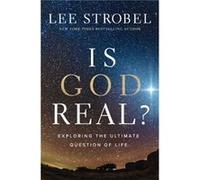 Is God Real - Lee Strobel - Zondervan - Livre en Anglais - Hardback Lee StrobelLee Strobel (Auteur)