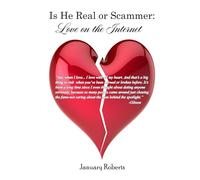Is He Real or Scammer: Love on the Internet