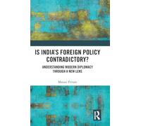 Is India's Foreign Policy Contradictory?