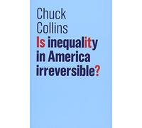 Is Inequality in America Irreversible?