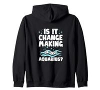is IT Change Making Or Just Aquarius? Sweat à Capuche