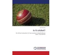 Is it cricket?: An ethical evaluation of race quotas in South African sport. 2nd Edition