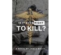 Is It Ever Right To Kill?