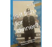 Is it fish for dinner?