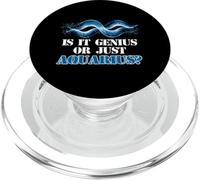 is IT Genius Or Just Aquarius? PopSockets PopGrip pour MagSafe