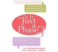 Is It "Just a Phase"? Henrietta L. Leonard, Susan Swedo (Auteur)