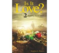 Is It Love? - Book 2: Happily Never After