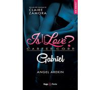 Is it love ? - Gabriel - ZAMORA-C+AREKIN-A - Hugo Poche - Poche - Roman