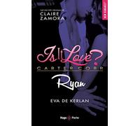 Is it love ? - Ryan
