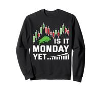 is It Monday Yet Sweatshirt