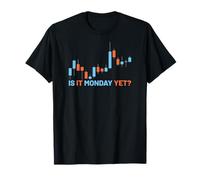 is It Monday Yet Trade Daytrader Bourse Trading Actions T-Shirt