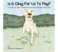Is It Okay For Us To Play - Catherine Hepburn - Austin Macauley Publishers - Livre en Anglais - Paperback Catherine HepburnCatherine Hepburn (Auteur)