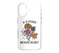 is It Really Monday Again Administrateur des opérations informatiques Coque pour iPhone 17