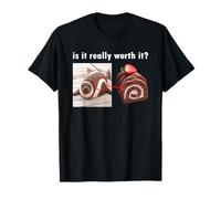 is It Really Worth It Silly Seal Meme Rouleau de Chocolat T-Shirt