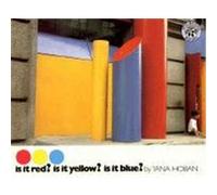 Is It Red? Is It Yellow? Is It Blue? Tana Hoban (Auteur)