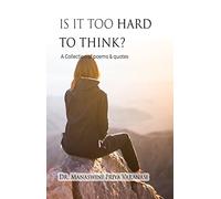Is it too hard to think?