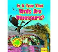Is It True that Birds are Dinosaurs by Ruth Owen Ruth Owen (Auteur)