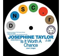 Josephine Taylor - Is It Worth A Chance/Satisfied [Vinyl]