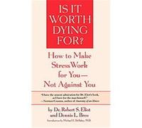 Is It Worth Dying for Dennis L. Breo, Robert S., and Breo, Dennis L. Eliot (Auteur)