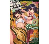 Is It Wrong To Try To Pick Up Girls In A Dungeon? On The Side: Sword Oratoria, Vol. 14 (Manga)