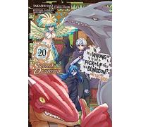Is It Wrong to Try to Pick Up Girls in a Dungeon? On the Side: Sword Oratoria, Vol. 20 (manga)