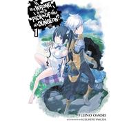 Fujino Omori – Is It Wrong to Try to Pick Up Girls in a Dungeon? Vol. 1 – Roman – Broché