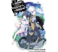 Is It Wrong To Try To Pick Up Girls In A Dungeon, Vol. 1 (Paperback) Fujino Omori, Suzuhito Yasuda (Auteur)
