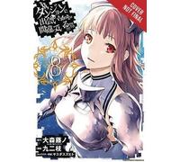 Is It Wrong To Try To Pick Up Girls In A Dungeon?, Vol. 8 (Manga)