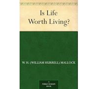 Is Life Worth Living?