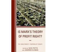 Is Marxs Theory of Profit Right Unknown (Auteur)
