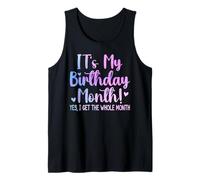 Is My Birthday Yes The Whole Month Anniversaire Hommes Femmes Enfants Débardeur