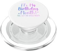 Is My Birthday Yes The Whole Month Anniversaire Hommes Femmes Enfants PopSockets PopGrip pour MagSafe