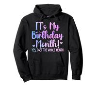 Is My Birthday Yes The Whole Month Anniversaire Hommes Femmes Enfants Sweat à Capuche