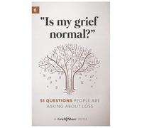 “Is My Grief Normal?”: 51 Questions People Ask About Loss | Compassionate, Bible-Based Answers for Grieving People